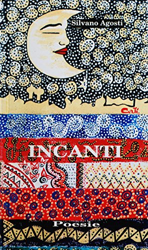 Incanti di [Silvano Agosti]