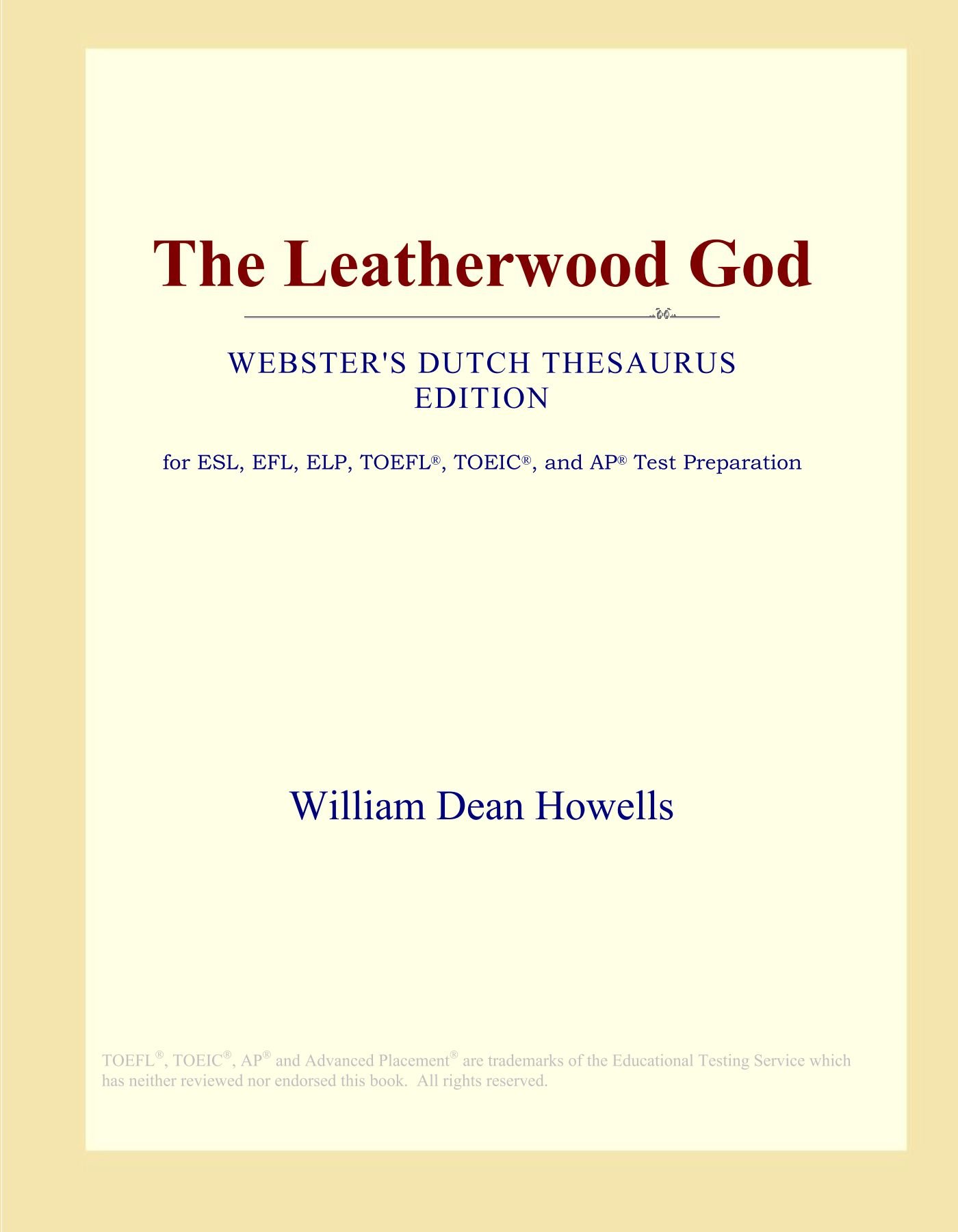 The Leatherwood God (Webster's Dutch Thesaurus Edition)