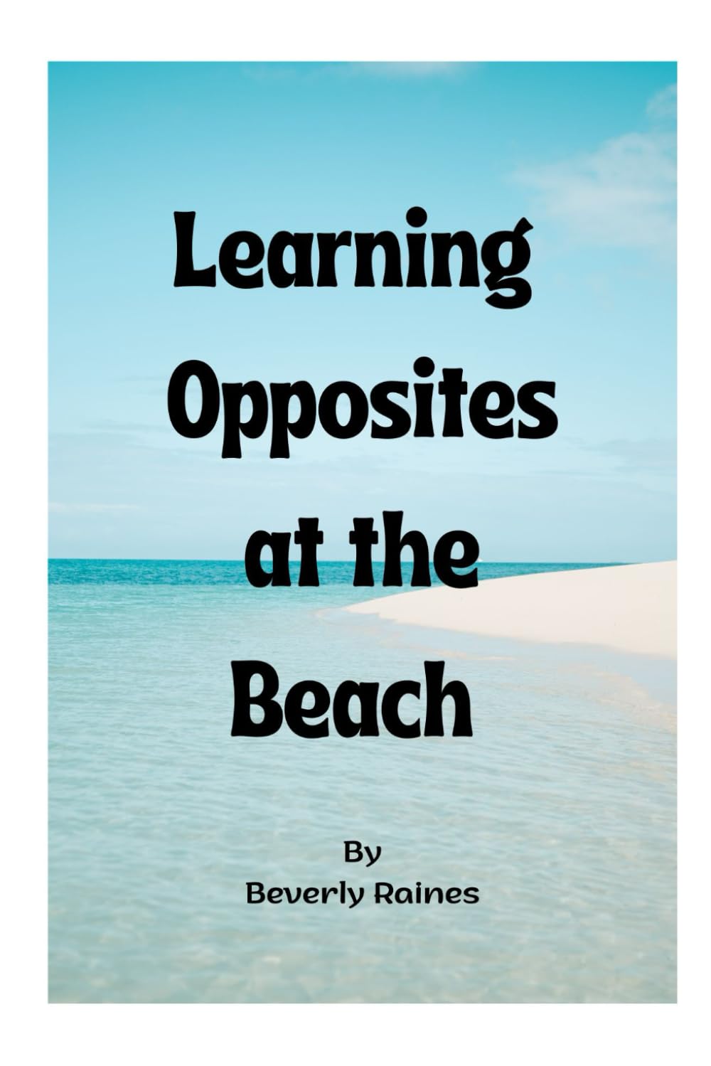 Learning Opposites at the Beach