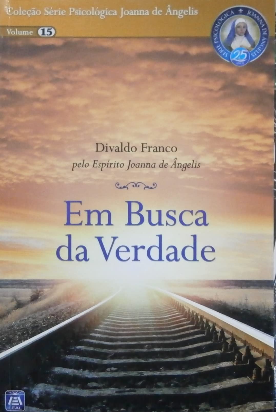 Em Busca da verdade: Série Psicológica Joanna de Ângelis