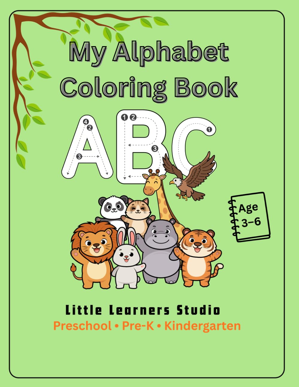 My Alphabet Coloring Book: Trace, Color & Learn A to Z for Preschool, Pre-K & Kindergarten