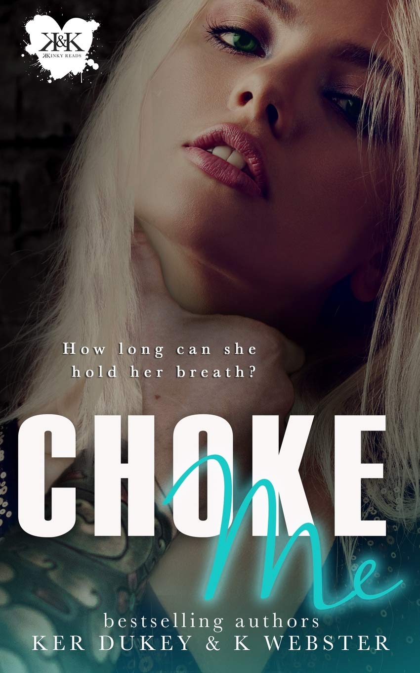 Choke Me