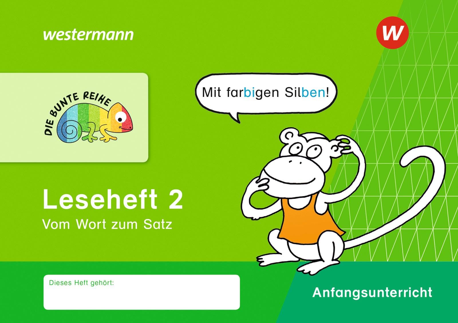 DIE BUNTE REIHE - Deutsch: Leseheft 2 (Silbenausgabe) Vom Wort zum Satz