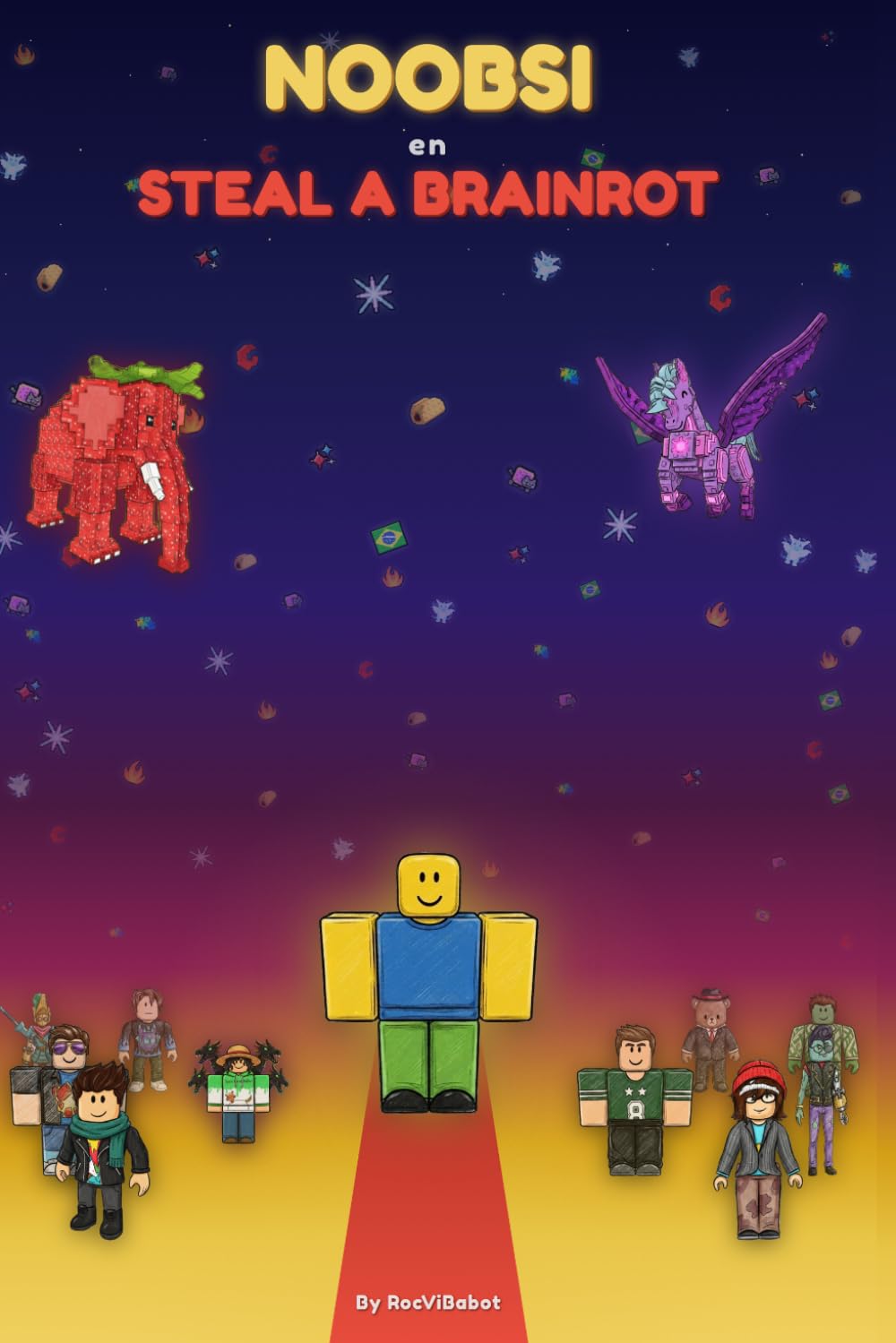 Noobsi en Steal a Brainrot: 25 historias para antes de dormir