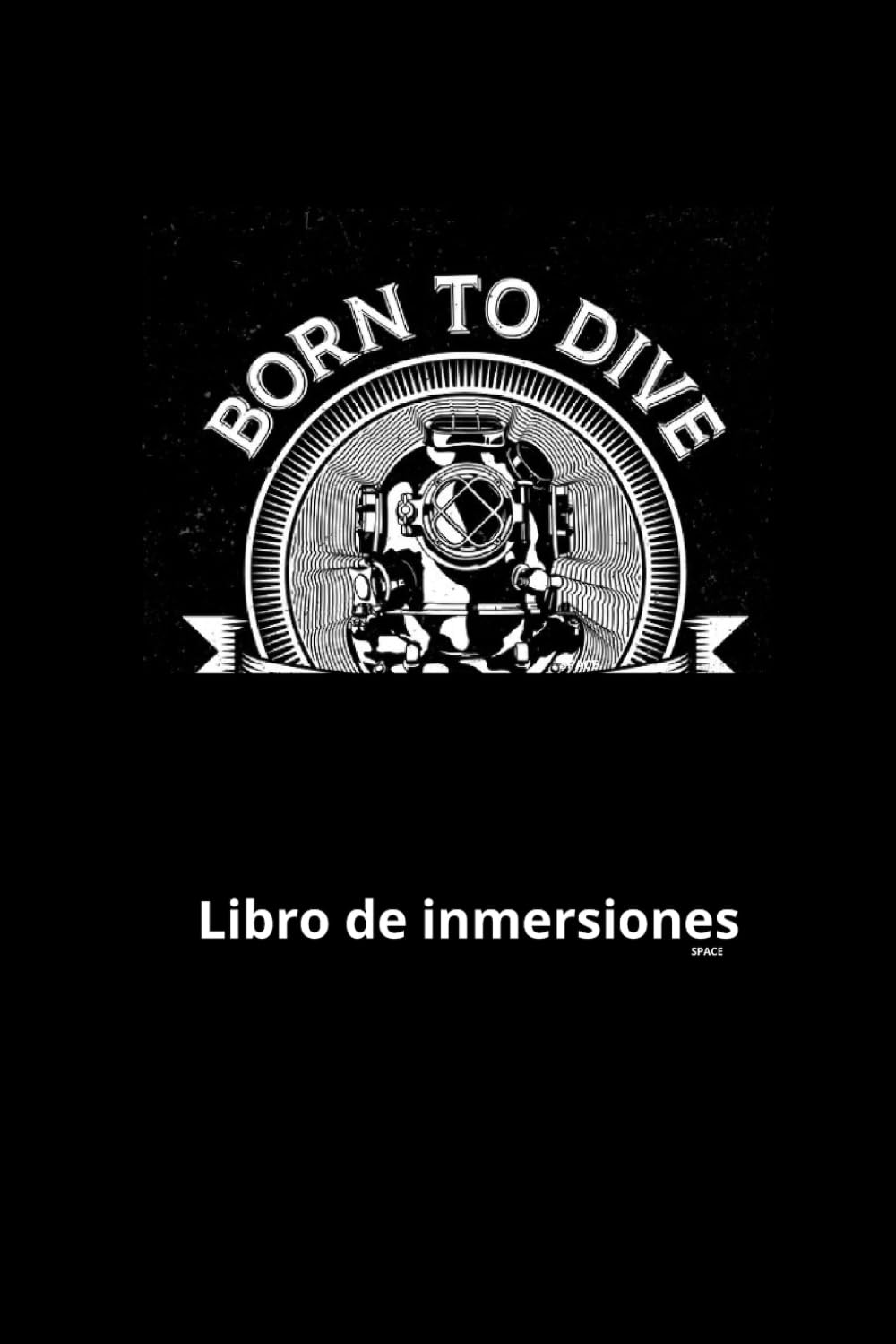 LIBRO DE INMERSIONES SPACE DIVE LOGBOOK | REGISTRO PARA BUCEADORES |120 INMERSIONES | SUBMARINISMO. BUCEO.