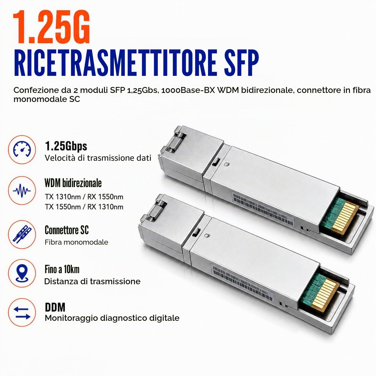 Modulo BIDI SFP 1,25G SC Monomodale 10KM DDM Compatibile Cisco Ubiquiti Huawei D-Link Mikrotik