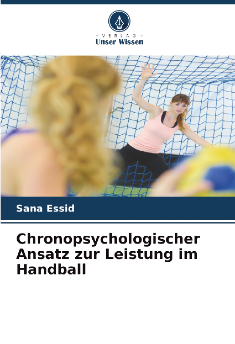 Chronopsychologischer Ansatz zur Leistung im Handball