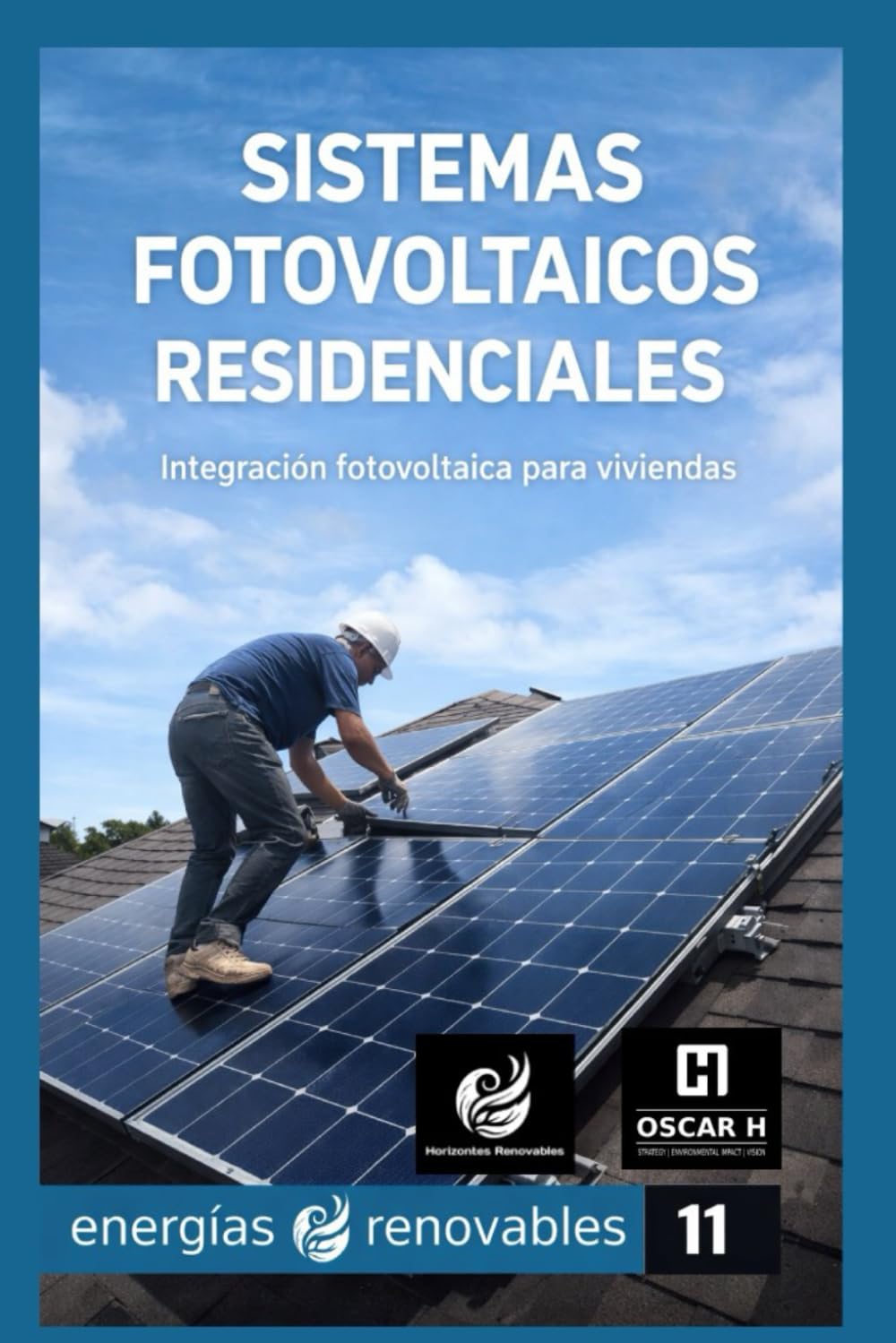 Instalación de Paneles Solares para Viviendas: energias renovables