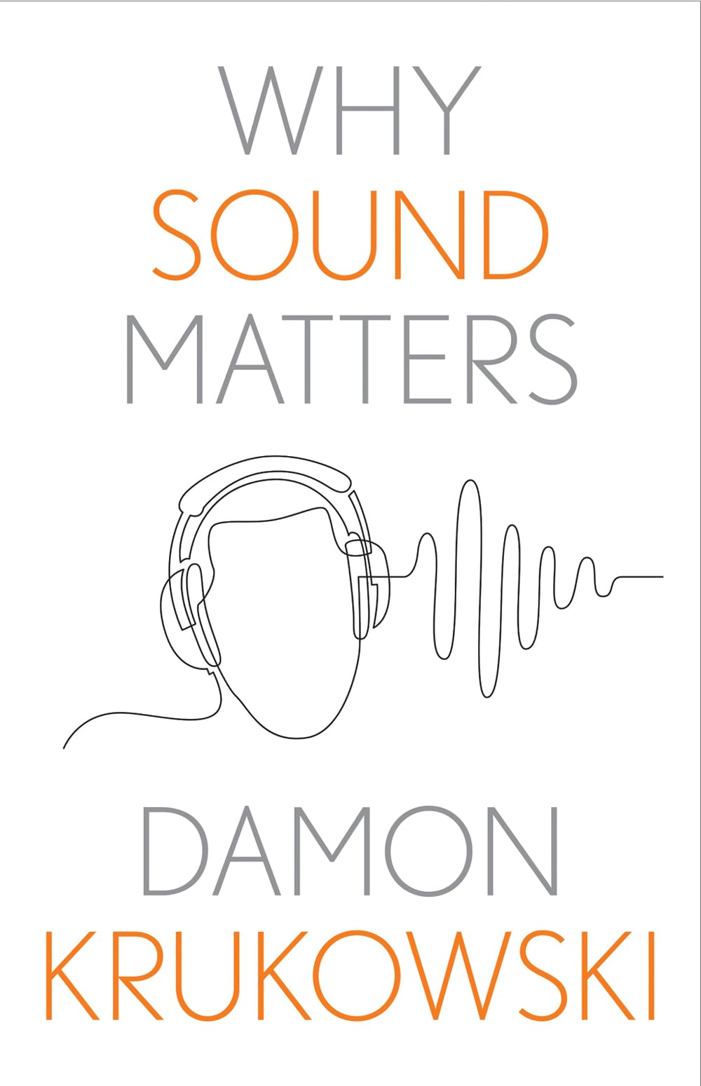 Why Sound Matters guide de référence pour maîtriser les sciences du son