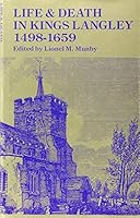 Life & Death In Kings Langley: Wills And Inventories, 1498 1659 0950764701 Book Cover