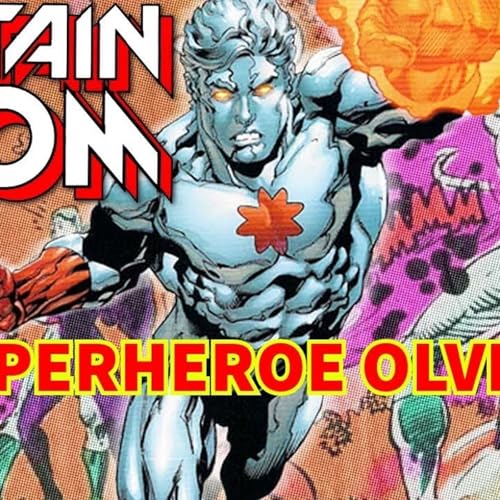 LA HISTORIA DEL CAPITAN ATOM EL LIDER DE LA LIGA DE LA JUSTICIA EUROPA