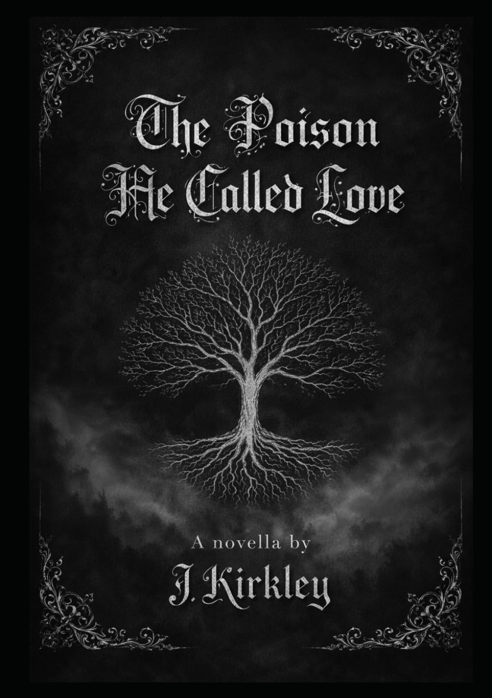 The Poison He Called Love