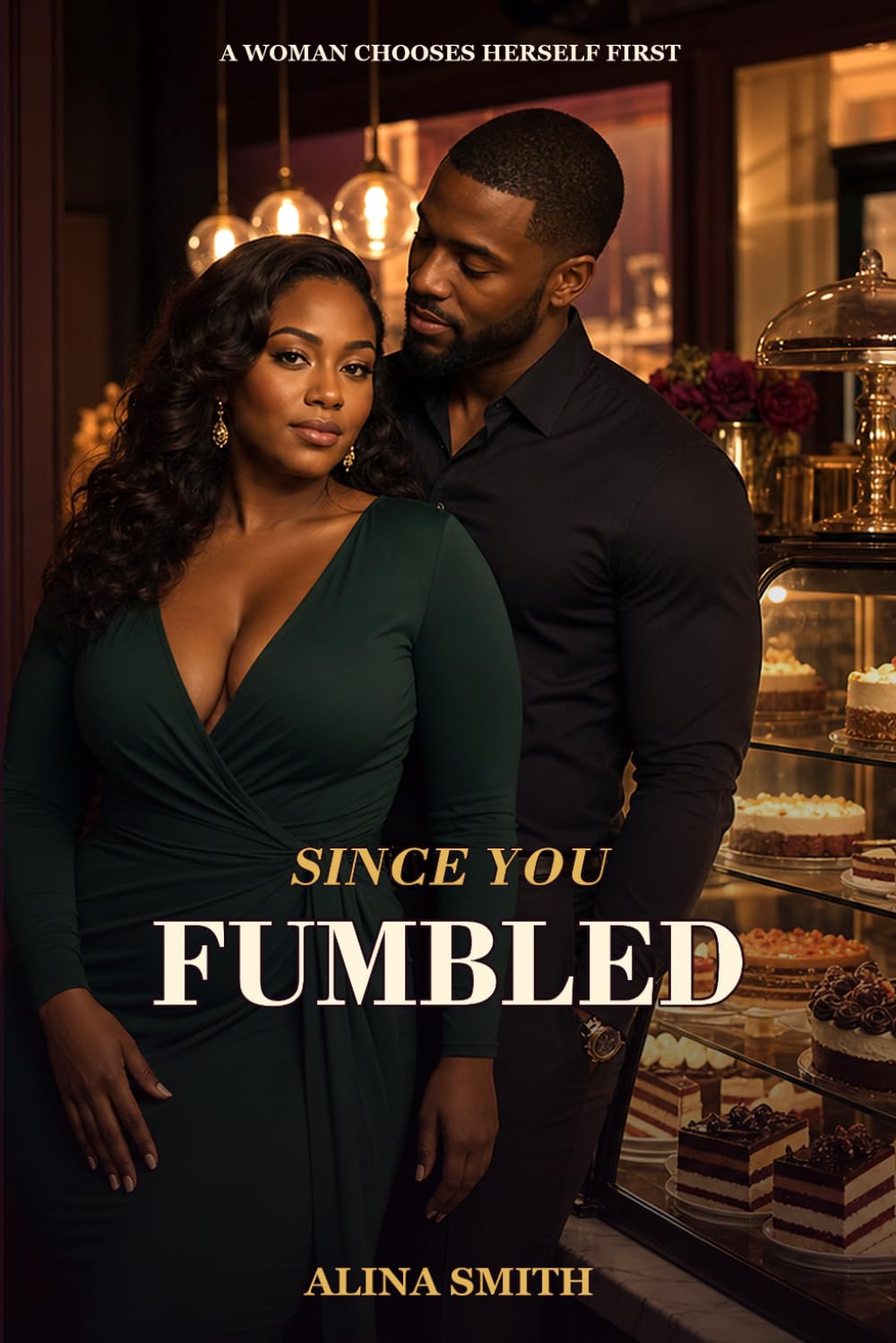 Since You Fumbled: A Black Romance Novella