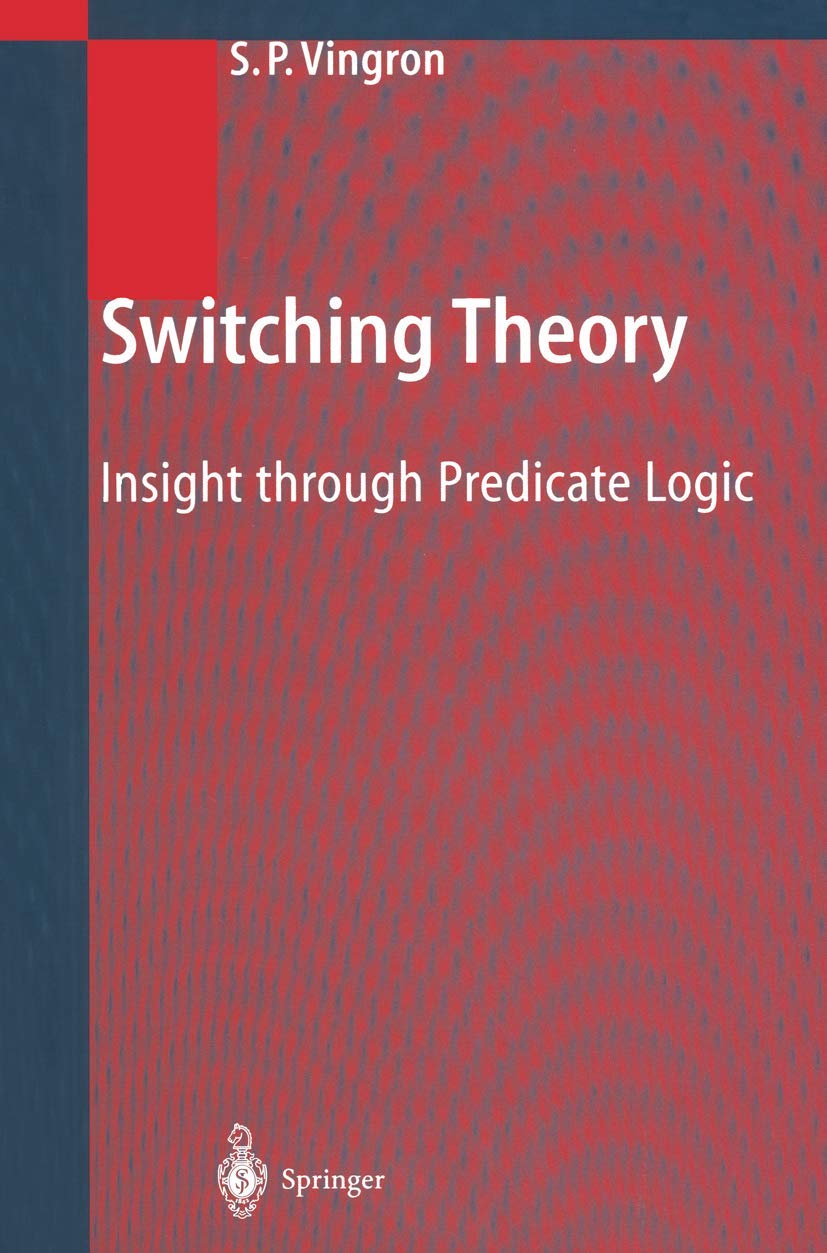Switching Theory Insight through Predicate Logic Vingron, Shimon