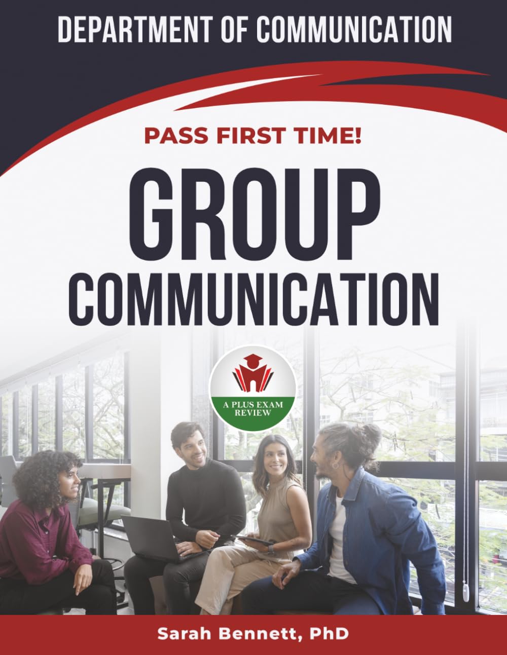 GROUP COMMUNICATION EXAM PREP