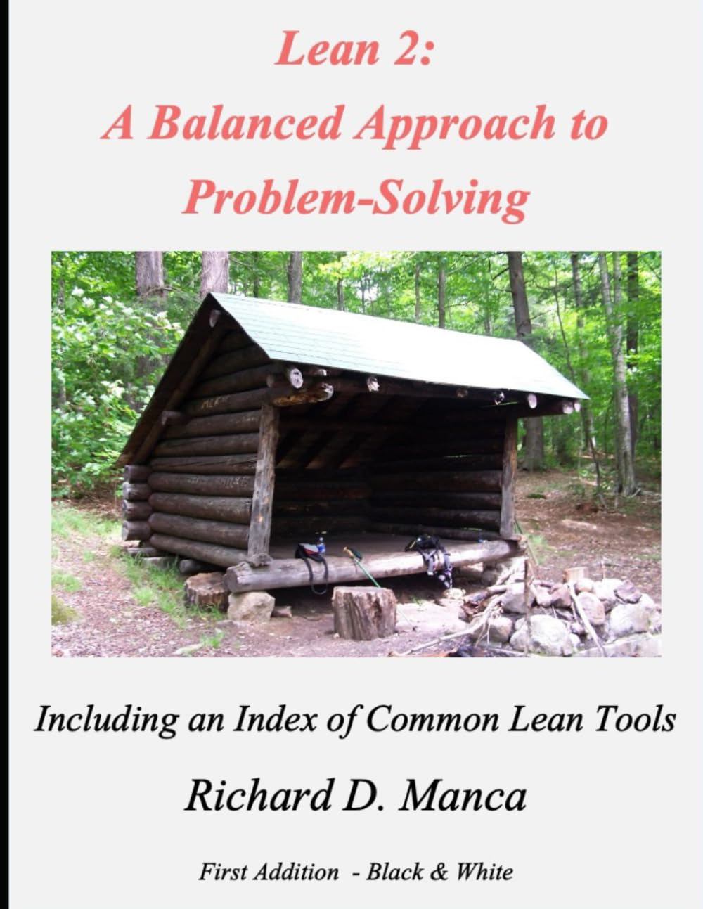 Lean2: A Balanced Approach to Problem-Solving: B&W VERSION
