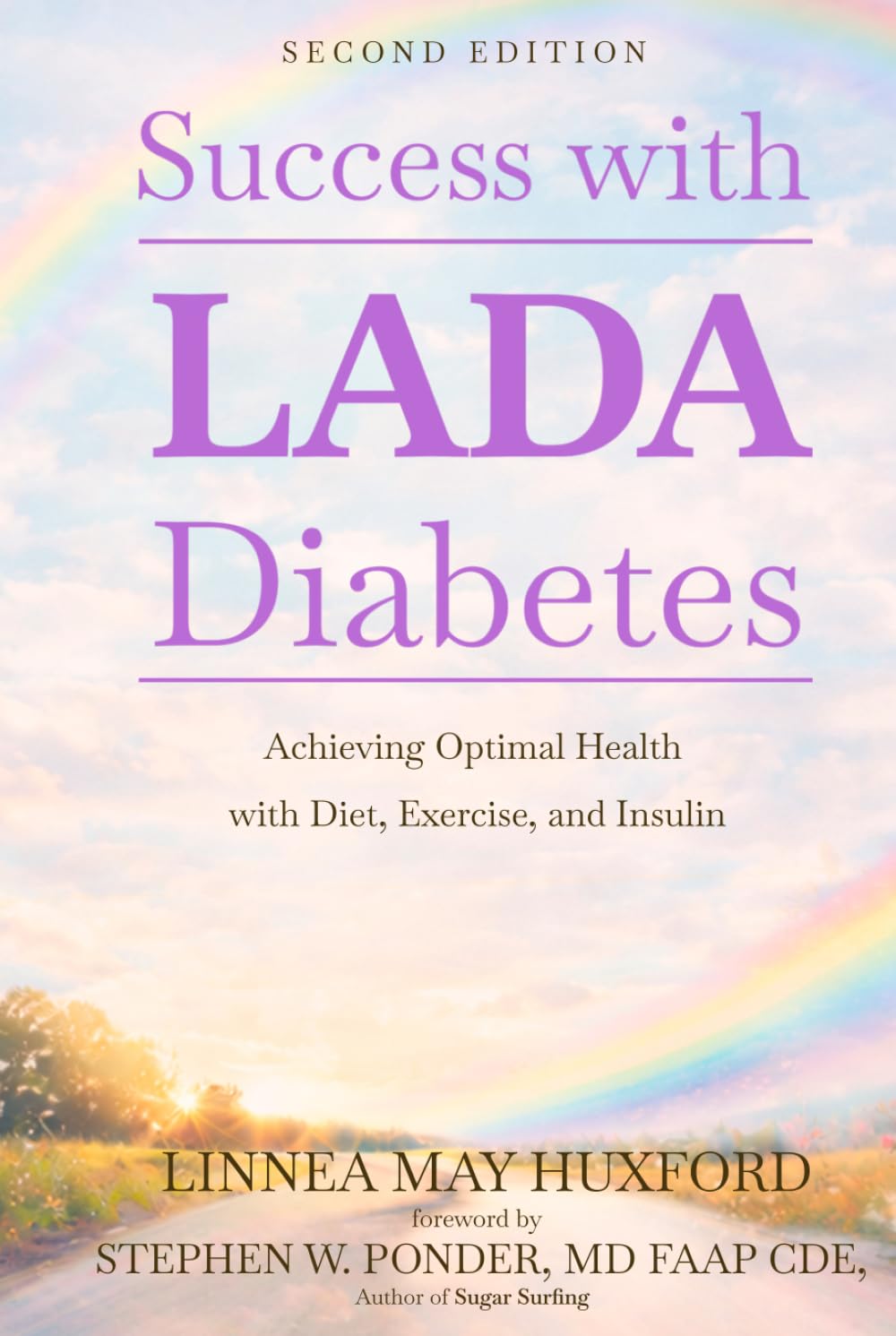Success with LADA Diabetes: Achieving Optimal Health with Diet, Exercise, and Insulin