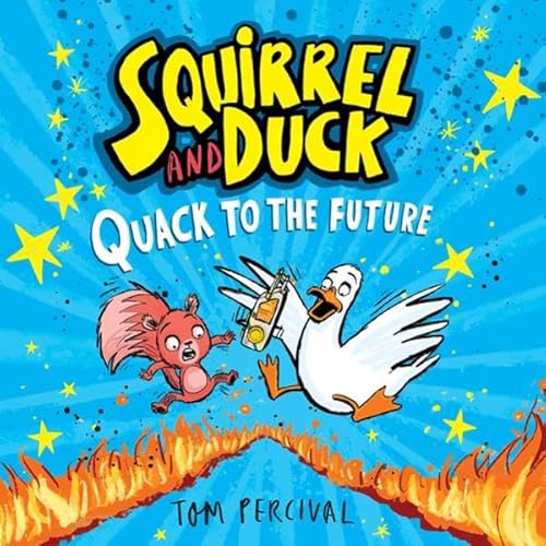 Couverture de Squirrel and Duck: Quack to the Future