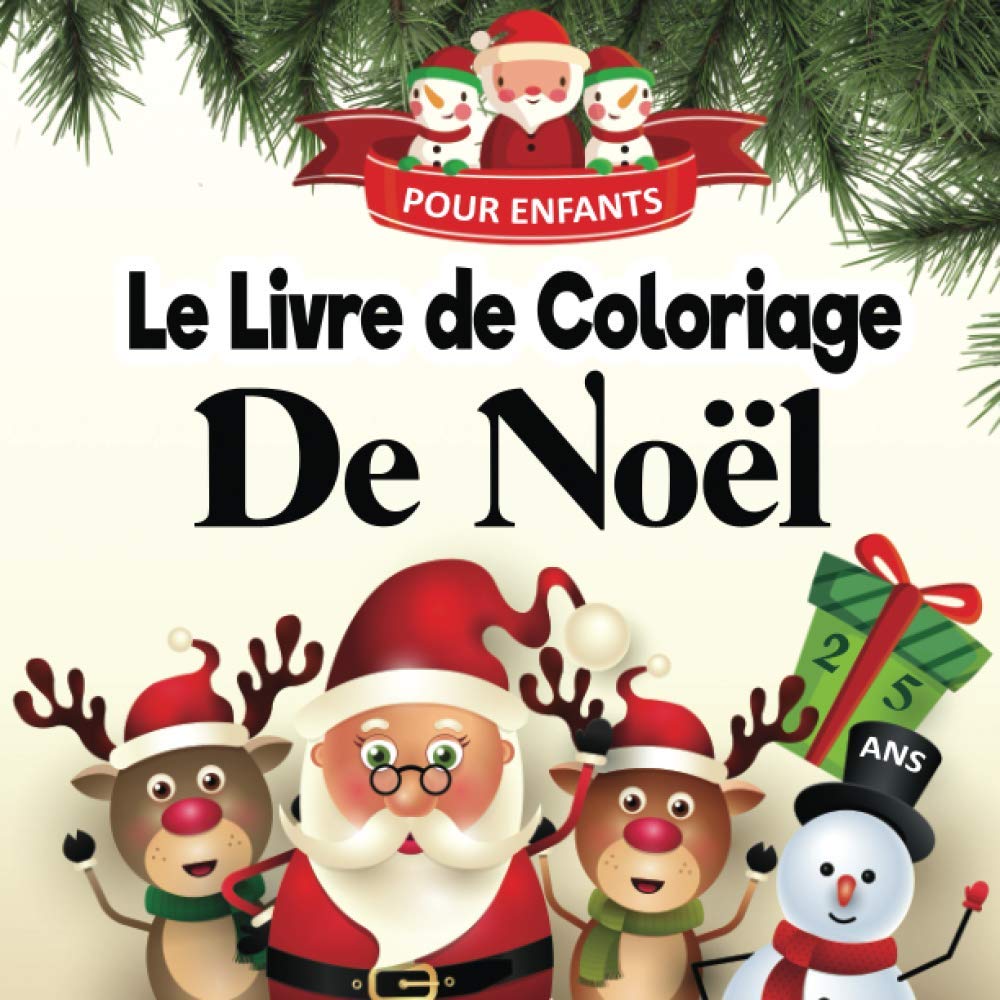 Buy Le Livre de Coloriage de Noël Pour enfants 2-5 ans: Cahier de