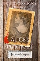 Alice's Portrait 0986240745 Book Cover