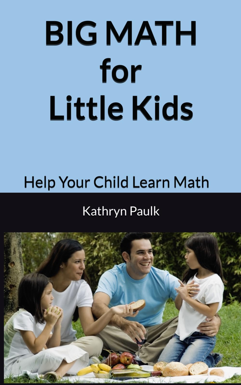 BIG MATH for Little Kids: Help Your Child Learn Math