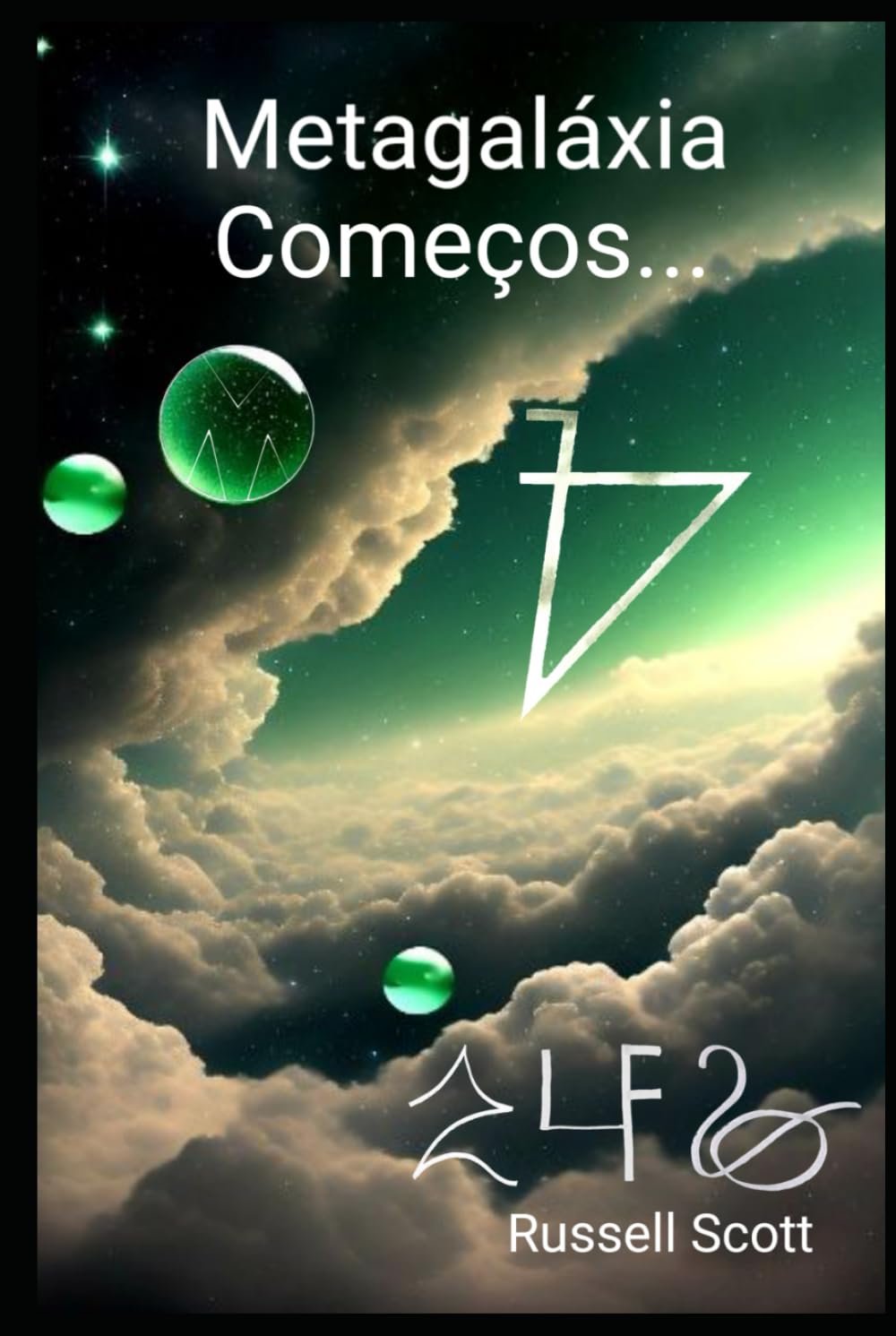 Metagaláxia: Começos