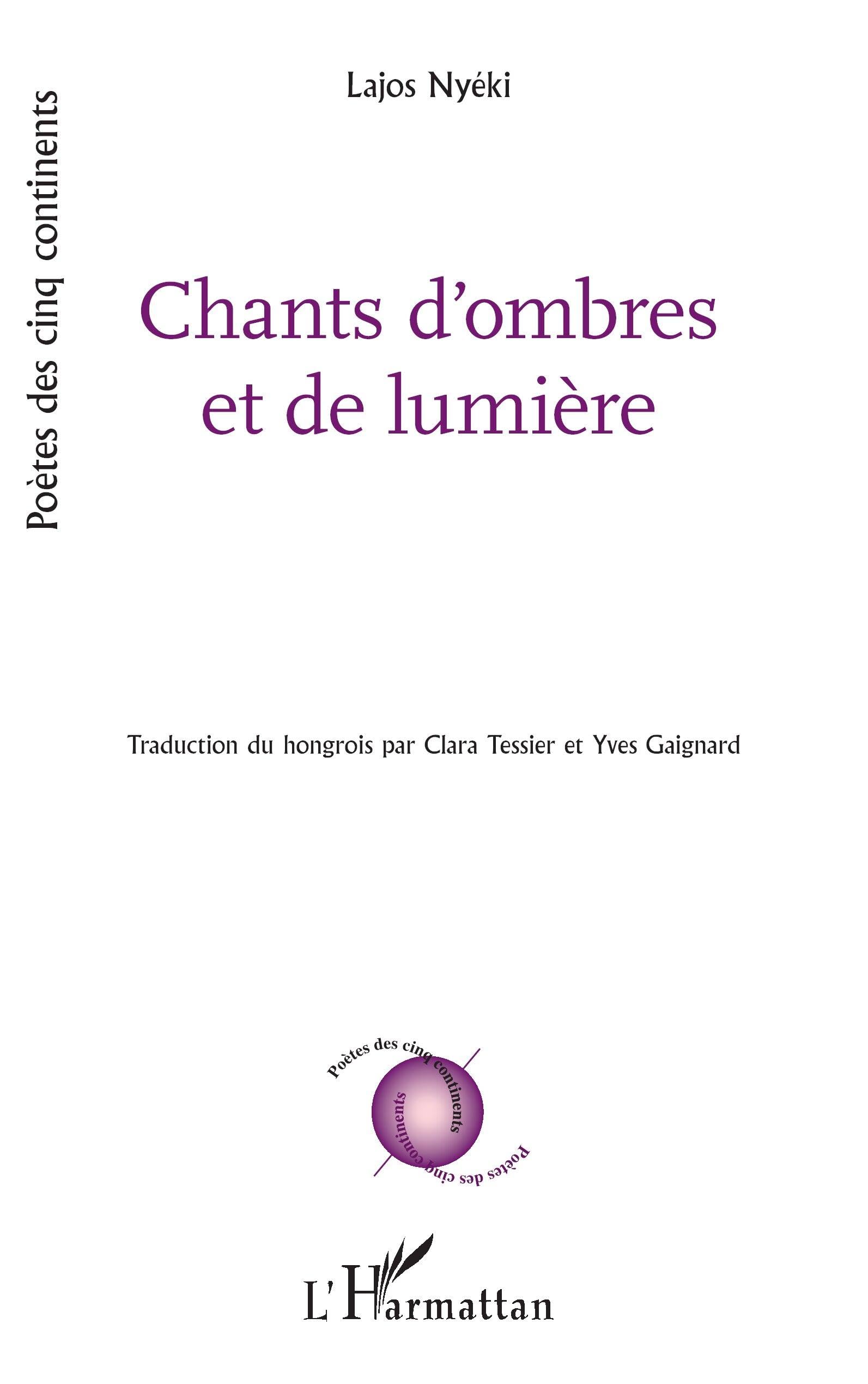 Chants d'ombres et de lumière (Poètes Des Cinq Continents)
