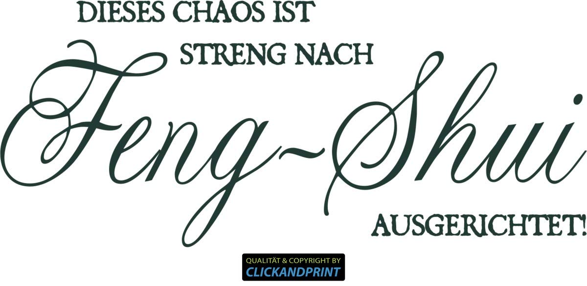 Aufkleber » Dieses Chaos ist streng nach Feng-Shui ausgerichtet, 190x80,3cm, Metallic Tannengrün • Dekoaufkleber/Autoaufkleber / Sticker/Decal / Vinyl