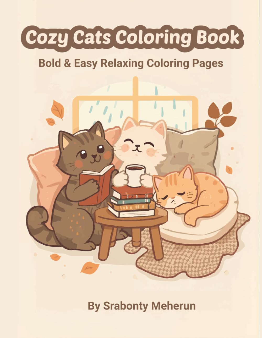 Cozy Cats Coloring Book: Bold & Easy Cute Cat Scenes for Relaxation, Stress Relief & Cozy Vibes