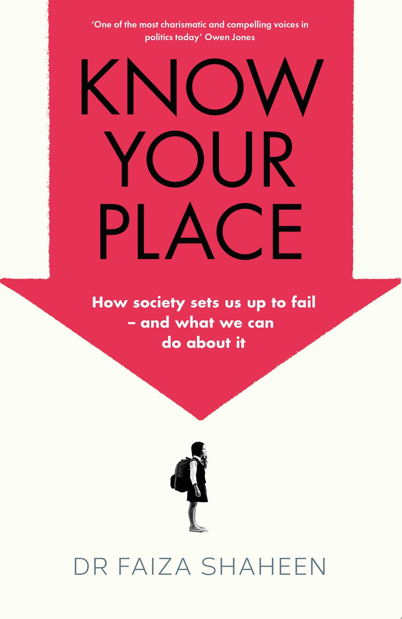Know Your Place by Faiza Shaheen - 9781398505377