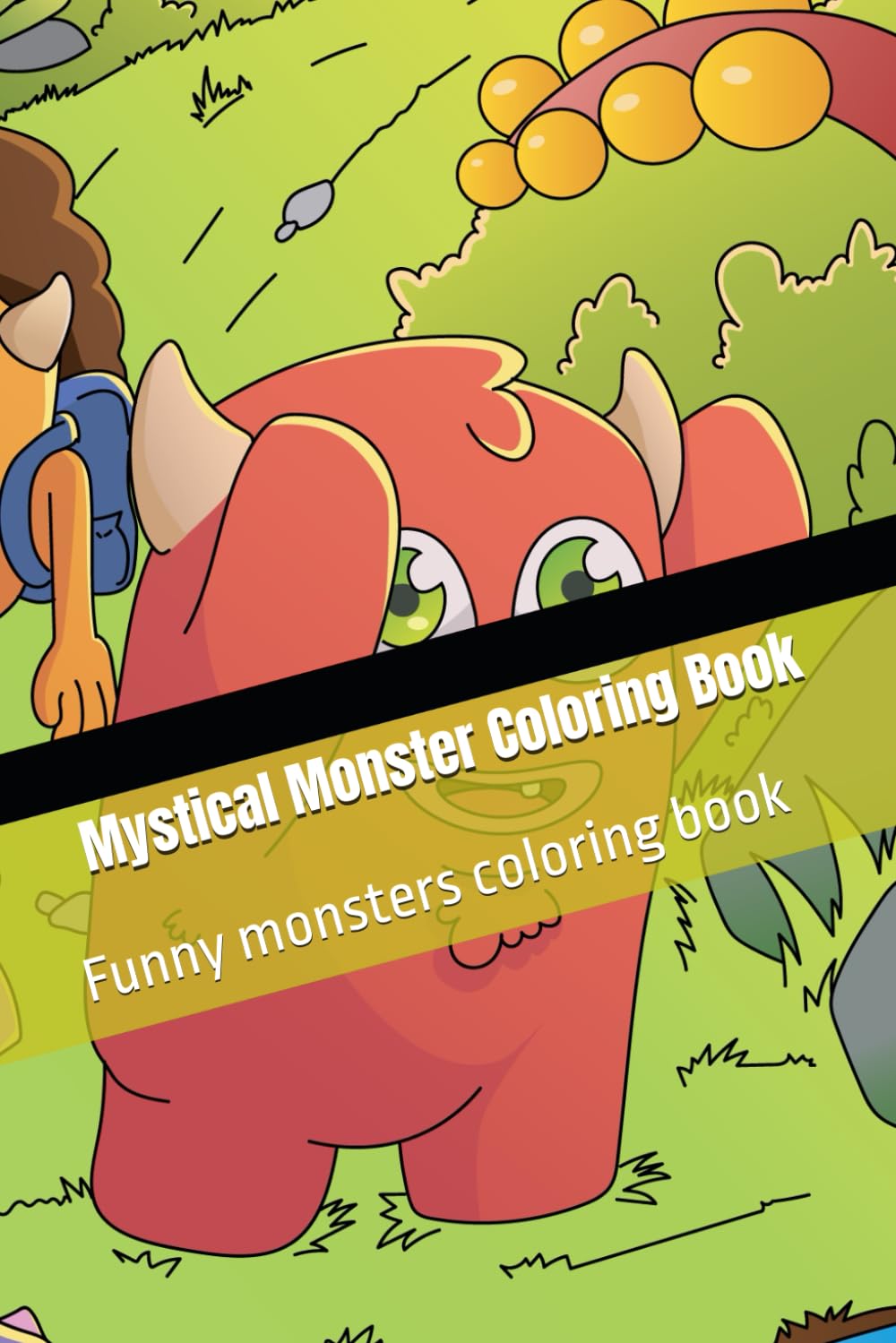 Mystical Monster Coloring Book: Funny monsters coloring book (Mandala)