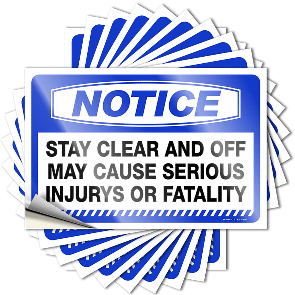 Decals for Cars Notice Stay Clear and Off May Cause Serious Injurys Or Fatality Stickers 10 Pcs Hardhat Stickers and Decals Man Cave Funny Signs(6X9CM)