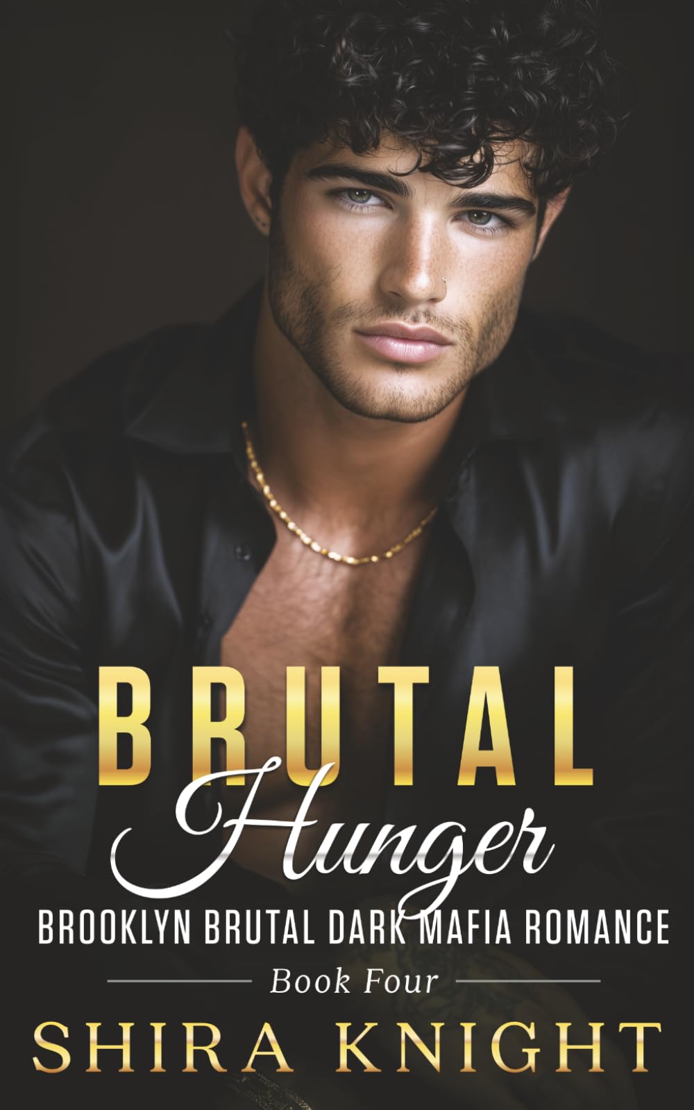 Brutal Hunger: A Steamy Forbidden Love Dark Mafia Romance (Brooklyn Brutal Book 4)