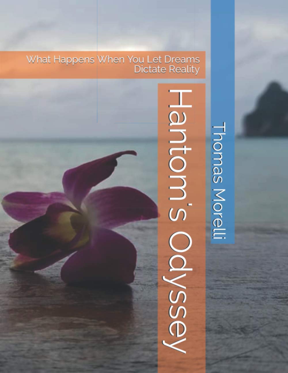 Hantom's Odyssey: What Happens When You Let Dreams Dictate Reality