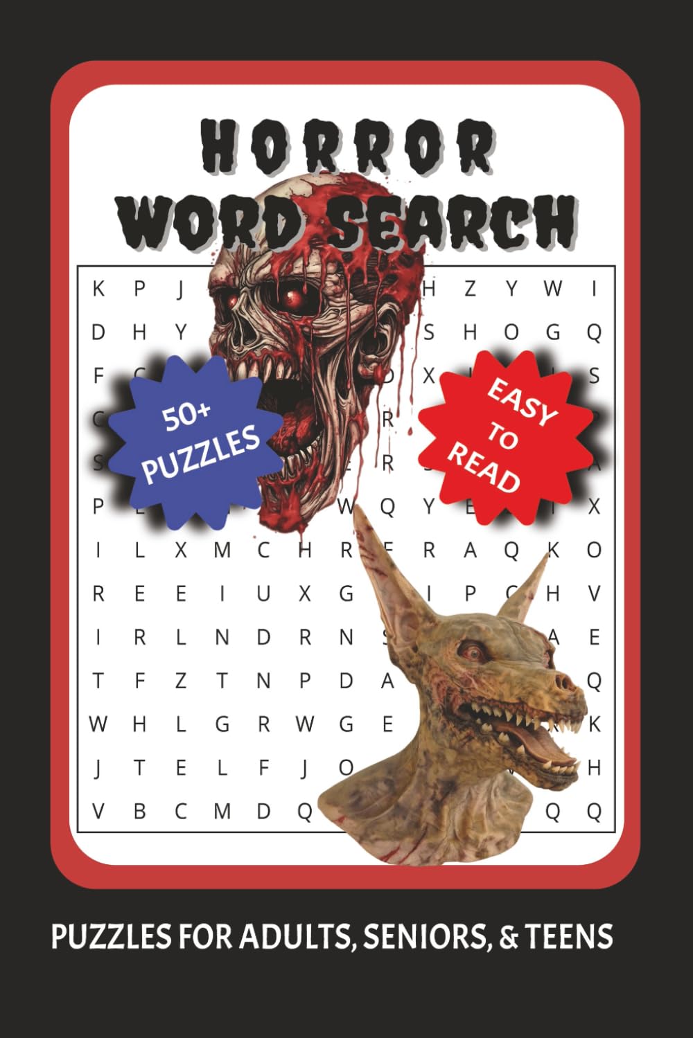 Horror Word Search Puzzle Book: Word Searches with Easy to Read Print about Horror Movies, Monsters, and the Macabre | 6x9 inches, 110 pages | 50+ ...