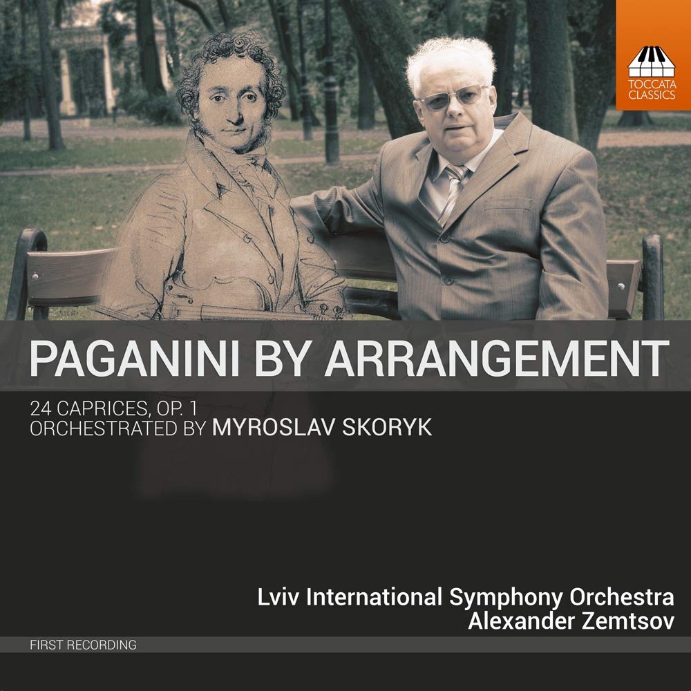 Niccolò Paganini by Arrangement: 24 Caprices, Op. 1, orchestrated by Myroslav Skoryk