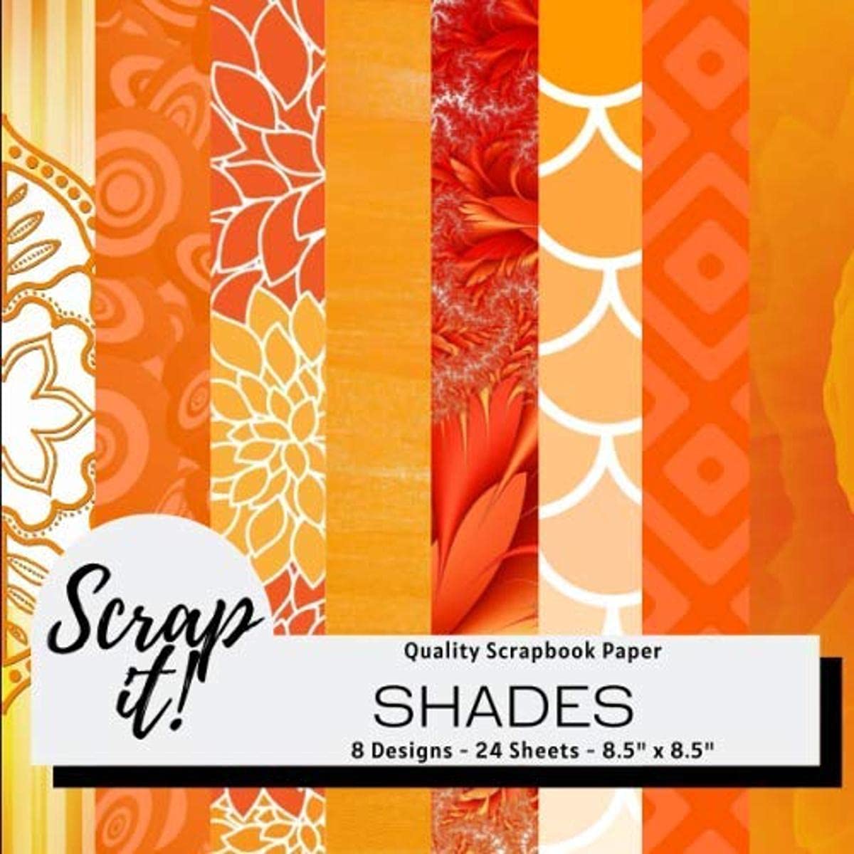 Scrap It! Shades Orange Scrapbook Paper Pad - 8.5" x 8.5" - 8 Designs - 24 Pages: Versatile craft paper perfect for Scrap Books, Greetings Cards, ... Origami, Decoupage, Collages and more!