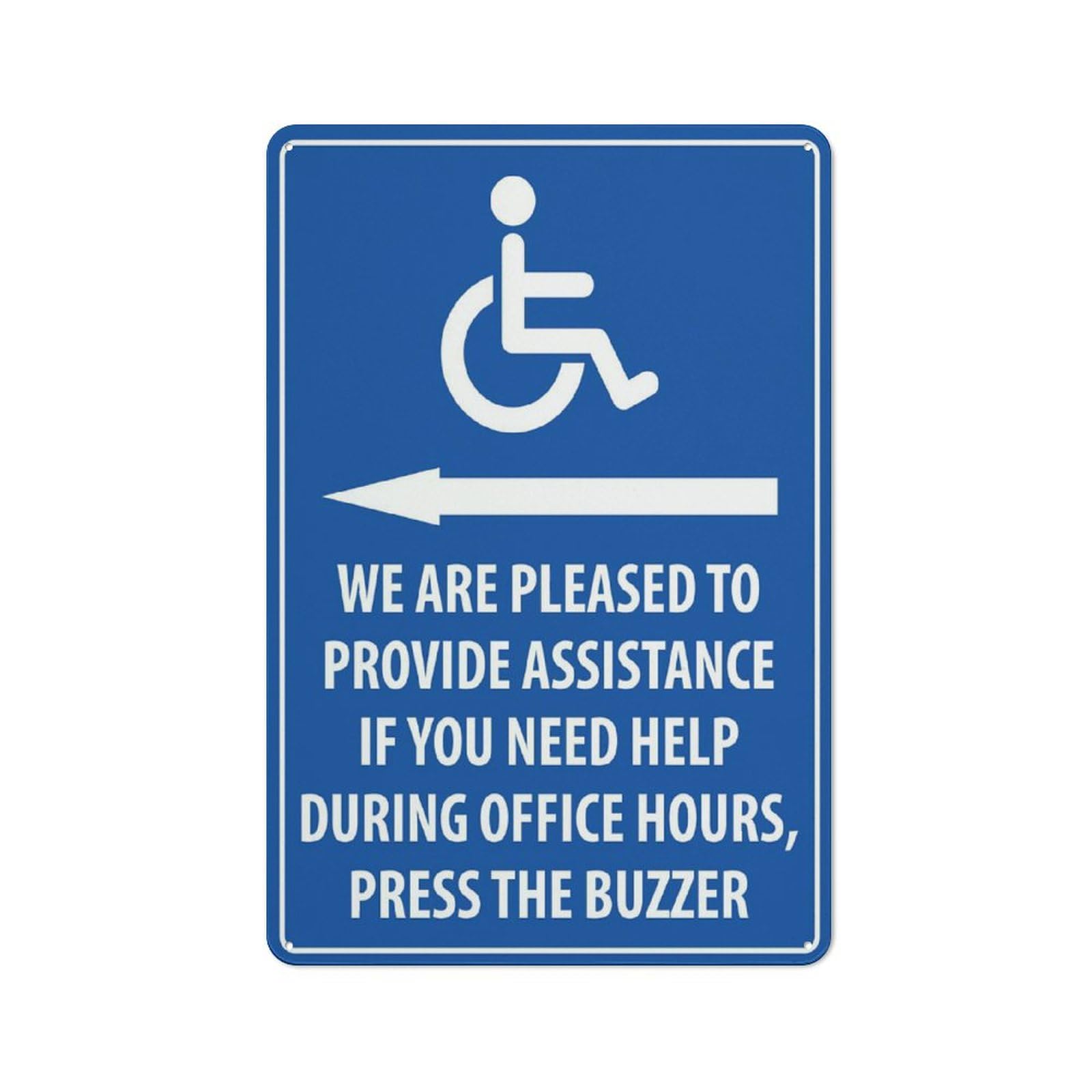 We Are Pleased To Provide Assistance (Disabled - Left Arrow) Sign, 8x12 Inch Rust-Free Aluminum, Easy To Read & Sturdy Outdoor Metal Sign for Home, Farm, Yard