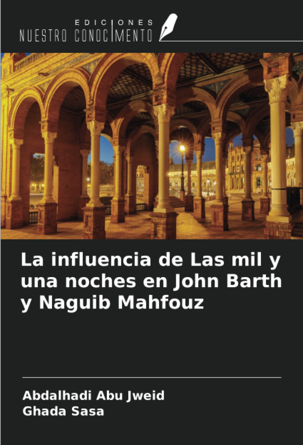 La influencia de Las mil y una noches en John Barth y Naguib Mahfouz