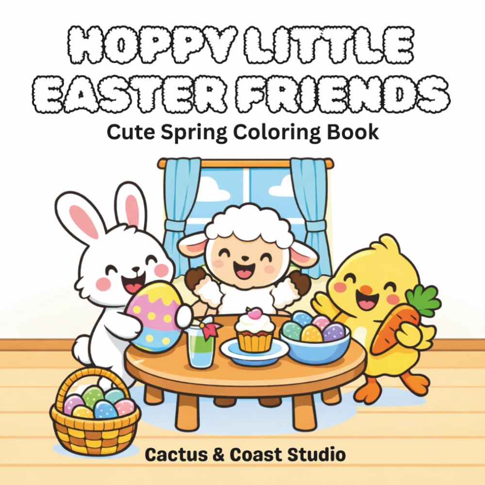 Hoppy Little Easter Friends: Cute Spring Coloring Book