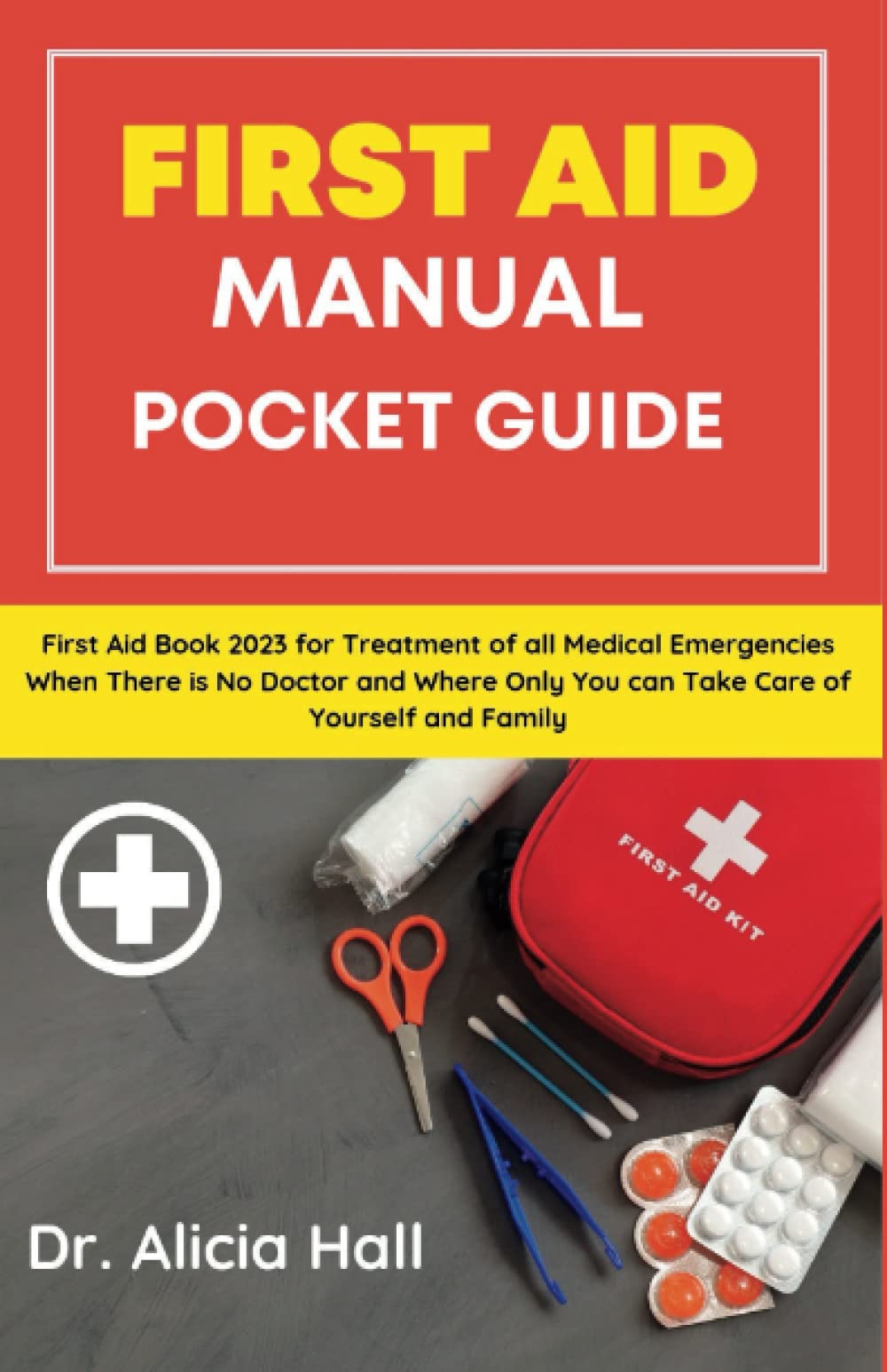 Buy FIRST AID MANUAL POCKET GUIDE First Aid Book 2023 for of all