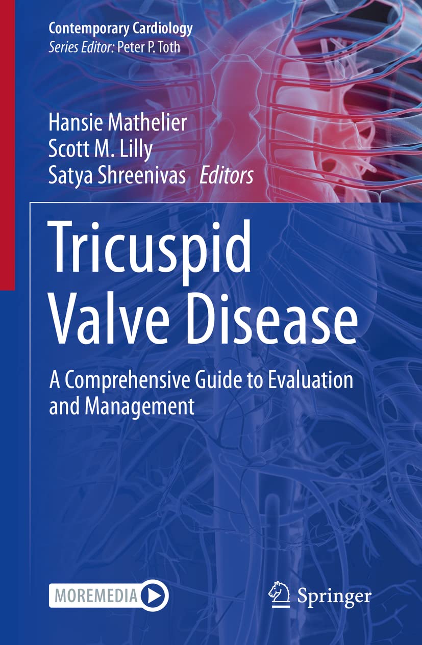 Buy Tricuspid Valve Disease: A Comprehensive Guide to Evaluation and Management (Contemporary Cardiology) — BookShops.in