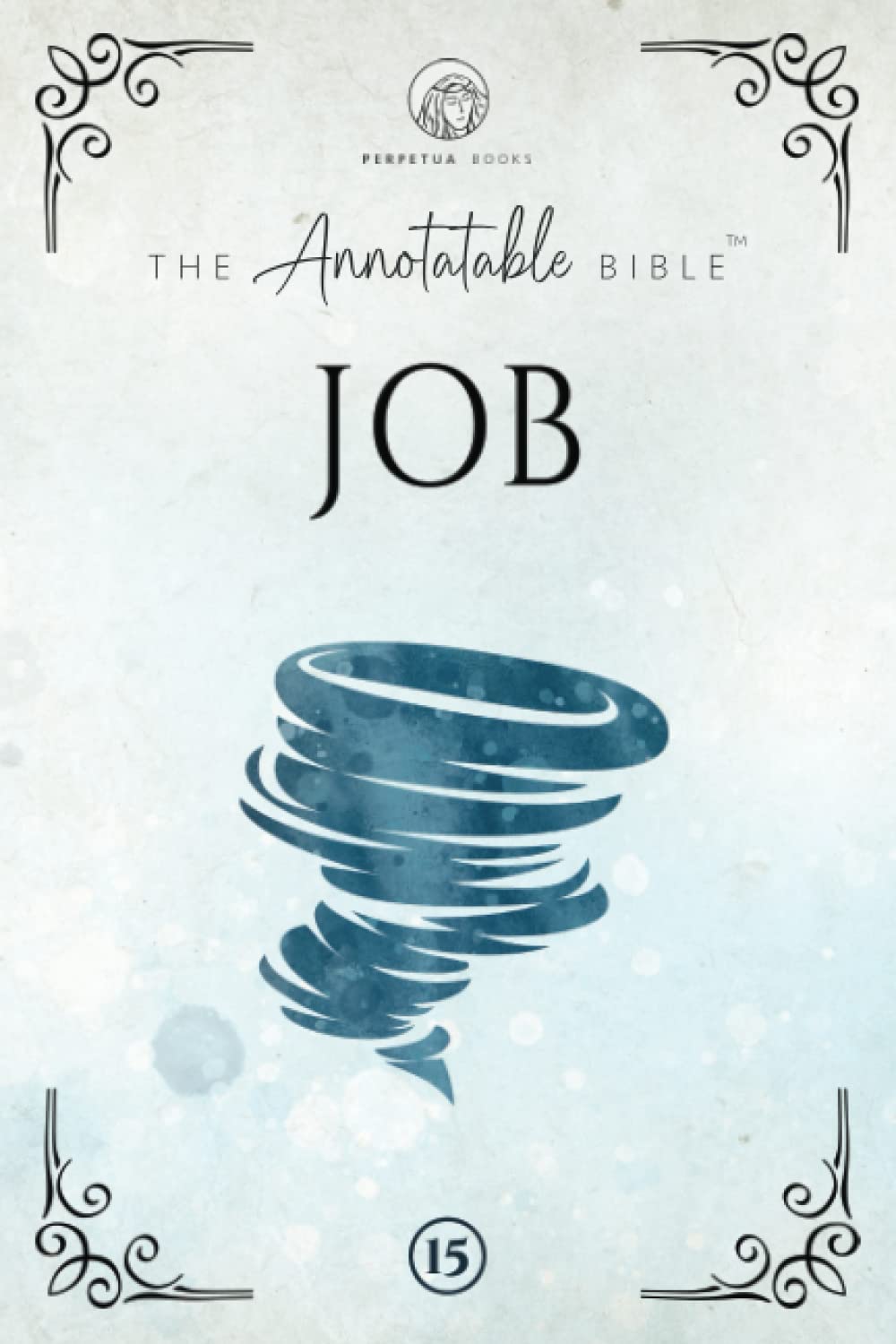 The Annotatable Bible: Job: KJV (Ideal for Bible Study and Journaling!)