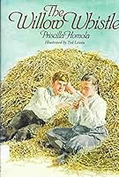 The Willow Whistle 0396082076 Book Cover