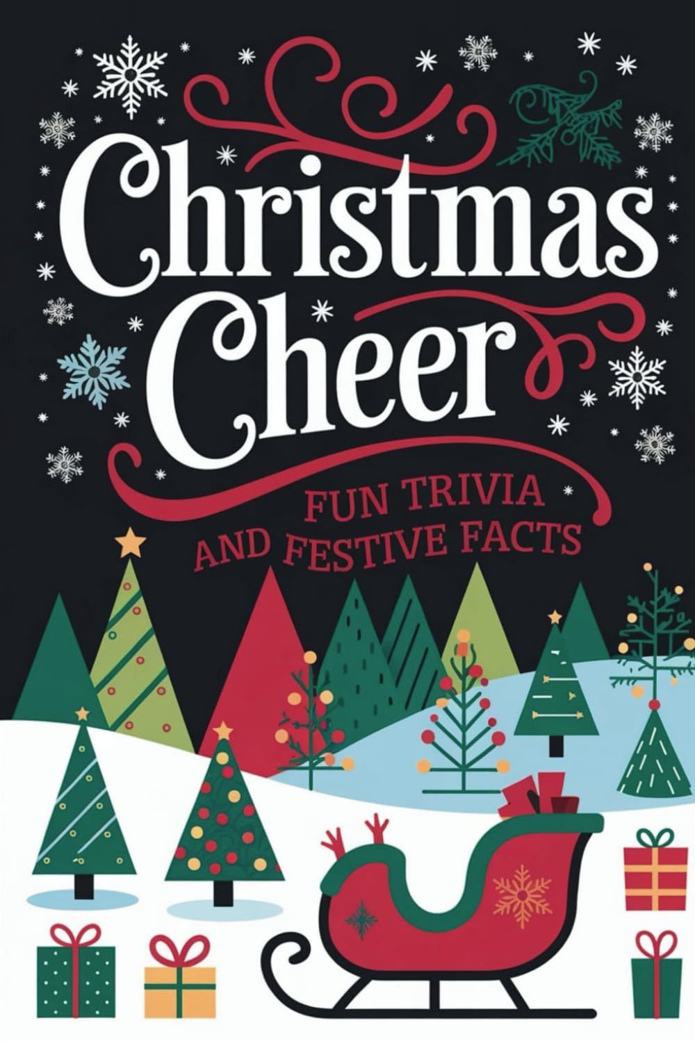 Christmas Cheer: Fun Trivia and Festive Facts