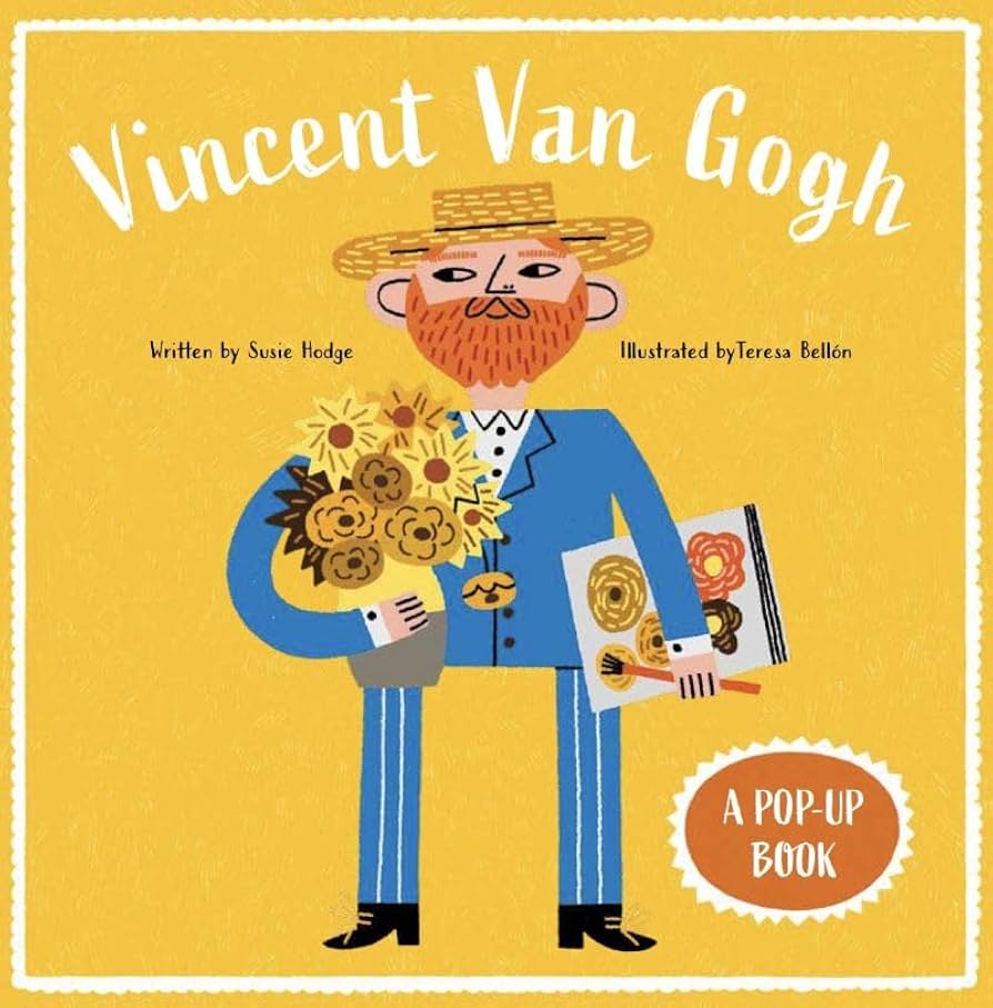 Vincent Van Gogh: A Pop Up Book: 1 (Bio Pops!) : Susie Hodges
