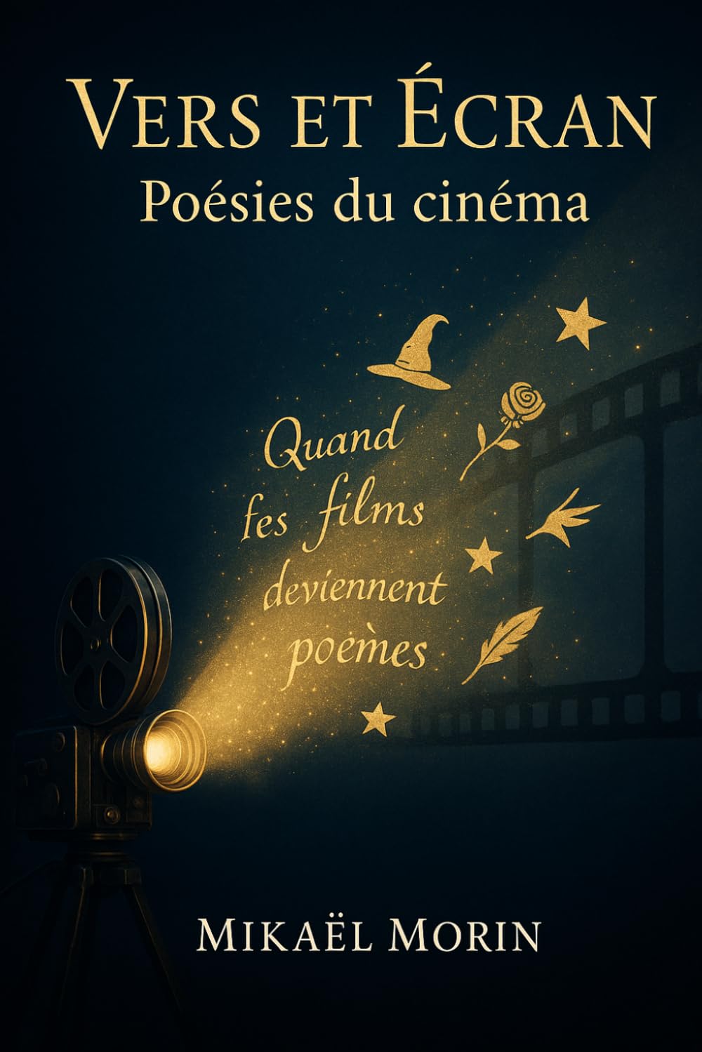 Vers et écran: Poésies du cinéma