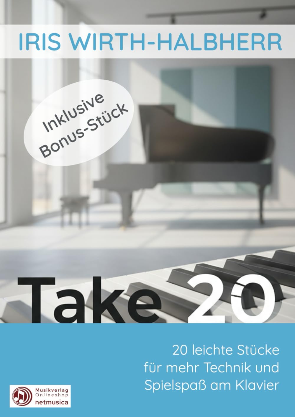 Take 20: 20 leichte Stücke für mehr Technik und Spielspaß am Klavier