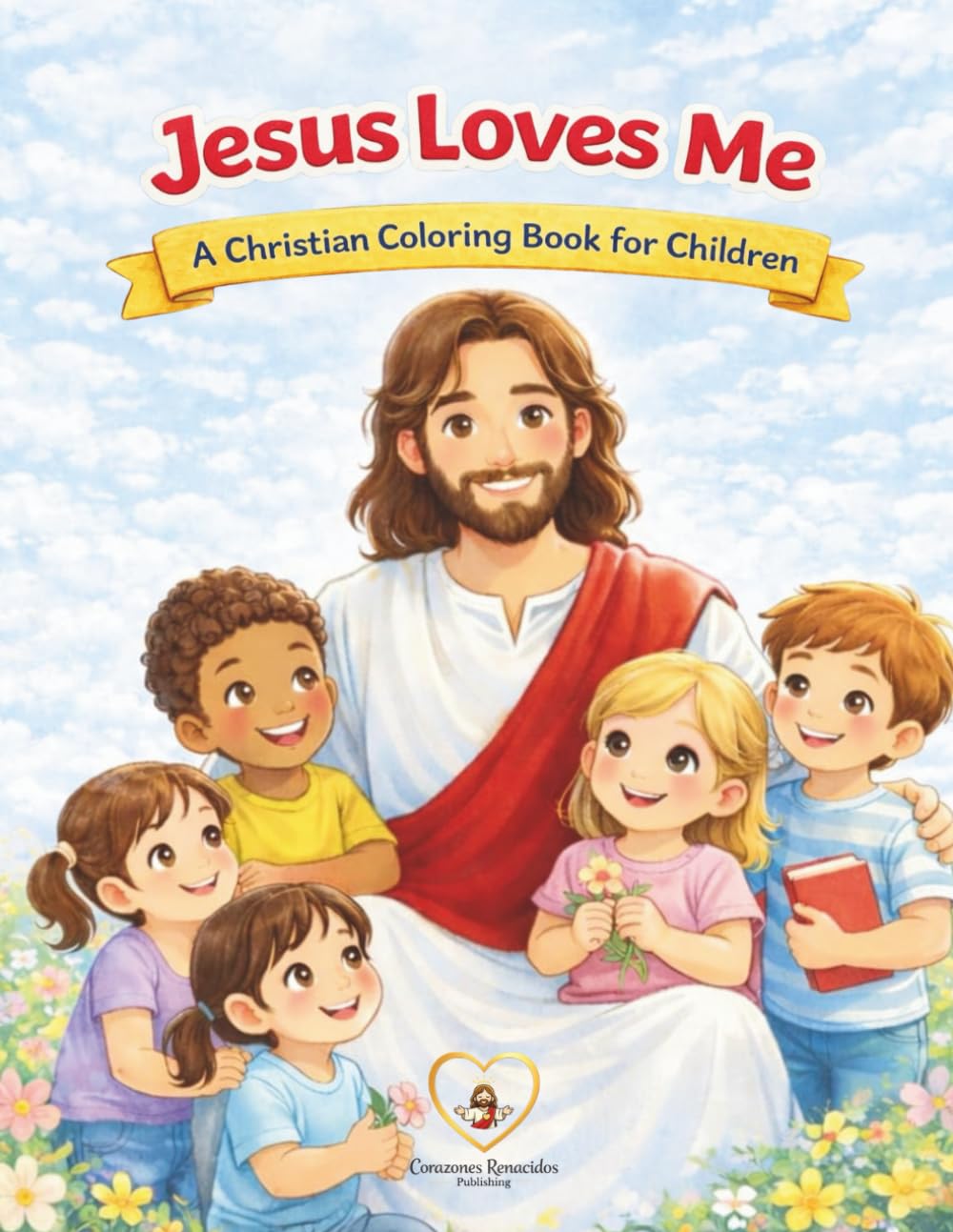 Jesus Loves Me: A Christian Coloring Book for Children