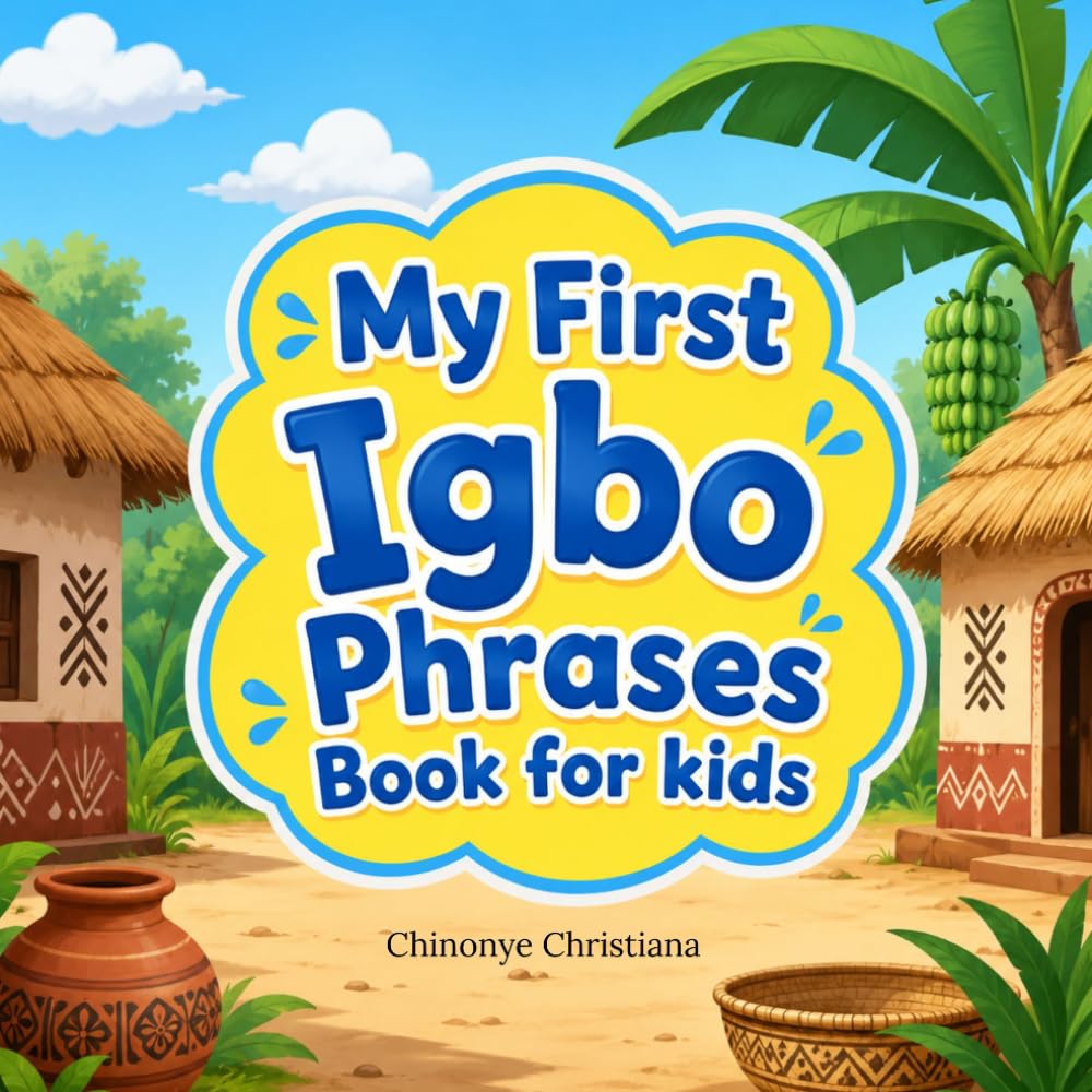 My First Igbo Phrases Book for kids